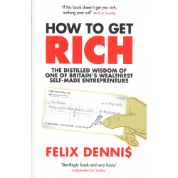 How to Get Rich (DENNIS, Felix)
