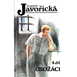 Ubožáci 4. díl (JAVOŘICKÁ, Vlasta)