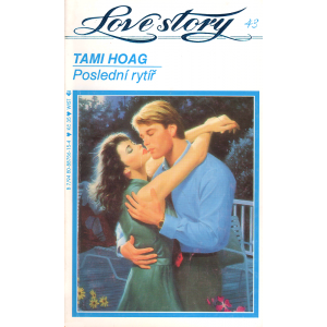 Love story - Poslední rytíř (HOAG, Tami)