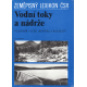 Zeměpisný lexikon ČSR - Vodní toky a nádrže (VLČEK, V.)