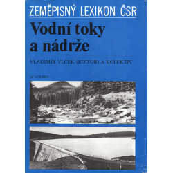 Zeměpisný lexikon ČSR - Vodní toky a nádrže (VLČEK, V.)