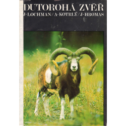 Dutorohá zvěř (LOCHMAN, KOTRLÝ, HROMAS)