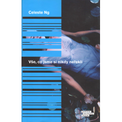 Vše, co jsme si nikdy neřekli (NG, Celeste)