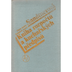 Kniha rozpočtů a kuchařských předpisů (JANKŮ, SANDTNEROVÁ)