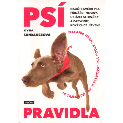 Psí pravidla (SUNDANCEOVÁ, Kyra)