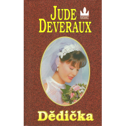Dědička (DEVERAUX, Jude)