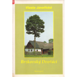Brzkovský Dvořáci (JAVOŘICKÁ, Vlasta)