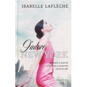 J'adore New York (LAFLÈCHE, Isabelle)