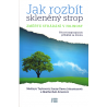 Jak rozbít skleněný strop (TAYLOROVÁ, JOHNSTONOVÁ, AMAROVÁ)