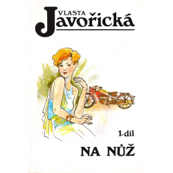 Na nůž 1. díl (JAVOŘICKÁ, Vlasta)