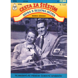 Cesta za štěstím - Dívka s šedýma očima (JÁNSKÁ, M.)