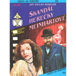Cesta za štěstím - Skandál herečky Meinhartové (ROSŮLEK, J. V.)