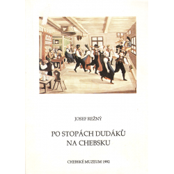 Po stopách dudáků na Chebsku (REŽNÝ, Josef)