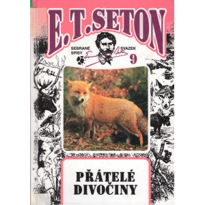 Přátelé divočiny (SETON, E. T.)