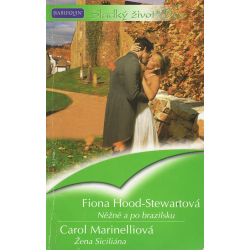 Harlequin - Sladký život - Něžně a po brazilsku + Žena Siciliána