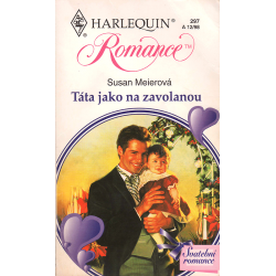 Harlequin - Táta jako na zavolanou (MEIEROVÁ, S.)