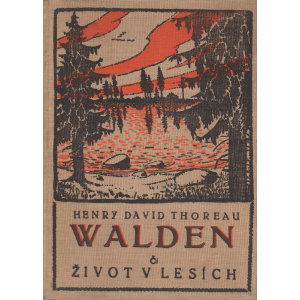 Walden či život v lesích (THOREAU, Henry David)