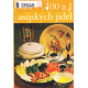 100 a 1 asijských jídel (ZAHÁLKA, J.)