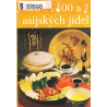 100 a 1 asijských jídel (ZAHÁLKA, J.)