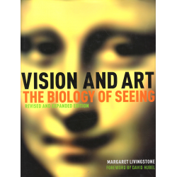 Vision and Art: The Biology of Seeing (LIVINGSTONE, M.) 