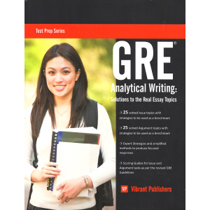 GRE Analytical Writing: Solutions to the Real Essay Topics