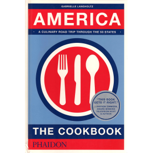 America: The Cookbook (LANGHOLTZ, G.)