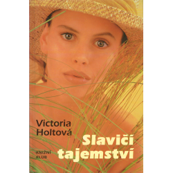 Slavičí tajemství (HOLTOVÁ, Victoria)