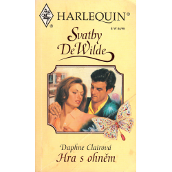 Harlequin - Svatby de Wilde - Hra s ohněm (CLAIROVÁ, D.)