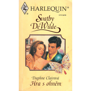 Harlequin - Svatby de Wilde - Hra s ohněm (CLAIROVÁ, D.)