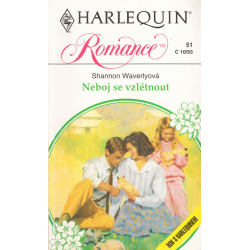 Harlequin - Romance - Neboj se vzlétnout (WAVERLYOVÁ, S.)