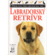 Labradorský retrívr (FOGLE, Bruce, Dr.)
