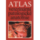 Atlas veterinární patologické anatomie
