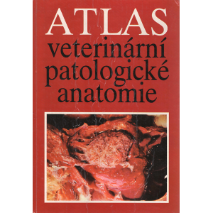 Atlas veterinární patologické anatomie