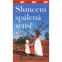 Sluncem spálená země (HARAN, Elizabeth)