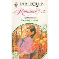 Harlequin - Romance - Útočiště v srdci (MICHAELSOVÁ, L.)