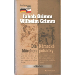 Die Märchen - Německé pohádky (GRIMM, J. a W.)