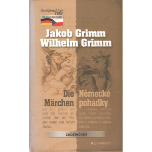 Die Märchen - Německé pohádky (GRIMM, J. a W.)