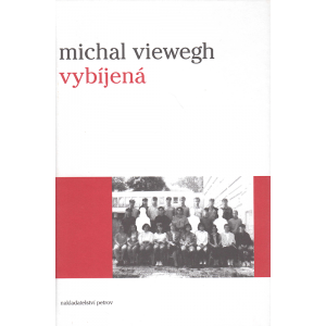 Vybíjená (VIEWEGH, Michal)