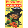 Pánev wok aneb nejen čína na talíři (MARTIN, Pavel)