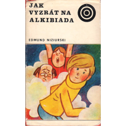Jak vyzrát na Alkibiada (NIZIURSKI, Edmund)