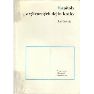 Kapitoly z výtvarných dejín knihy (KOHÚT, Leo)