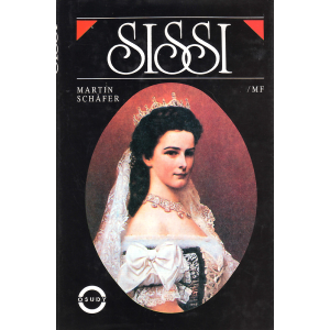 Sissi (SCHÄFER, Martin)