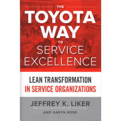 The Toyota Way to Service Excellence (LIKER - ROSS)