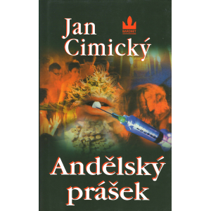 Andělský prášek (CIMICKÝ, Jan)