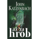Až za hrob (KATZENBACH, John)