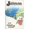 Míjející se hvězdy - 2.dil (JAVOŘICKÁ, Vlasta)
