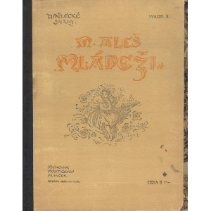 M. Aleš - Mládeži (ALEŠ, Mikoláš)