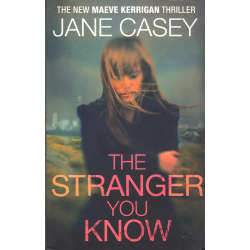 The Stranger You Know (CASEY, Jane)