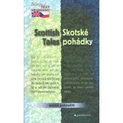 Scottish Tales - Skotské pohádky - Bilingual Text With Commentary