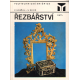 Řezbářství (UDRŽAL - DAVID)